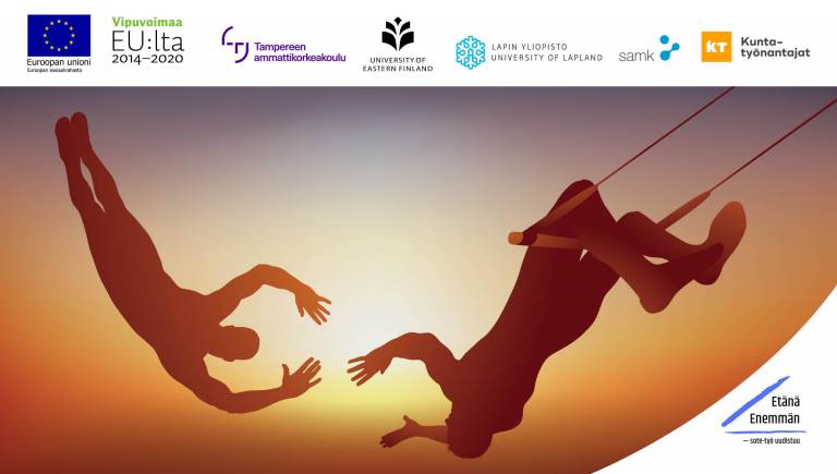 Euroopan unioni, Euroopan sosiaalirahasto, Vipuvoimaa EU:lta 2014 - 2020, Tampereen ammattikorkeakoulu, University of Eastern Finland, Lapin yliopisto - University of Lapland, SAMK, KT Kuntatyönantajat, Etänä Enemmän - sote-työ uudistuu