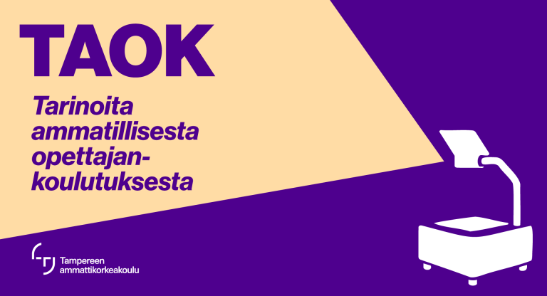 Aihekuva. TAOK. Tarinoita ammatillisesta opettajankoulutuksesta.