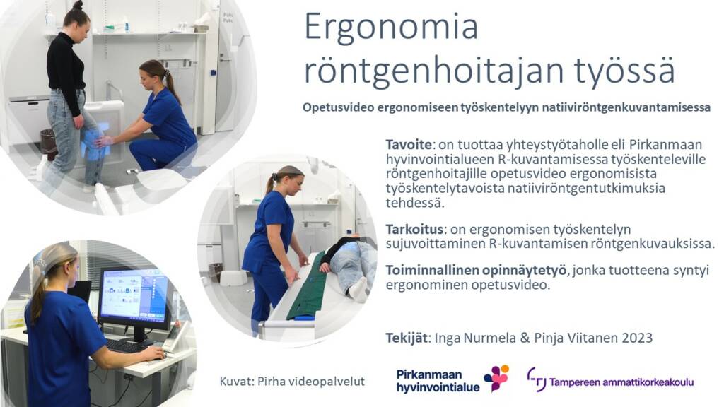 Ergonomia röntgenhoitajan työssä. Opasvideo ergonomiseen työskentelyyn natiiviröntgenkuvantamisessa.