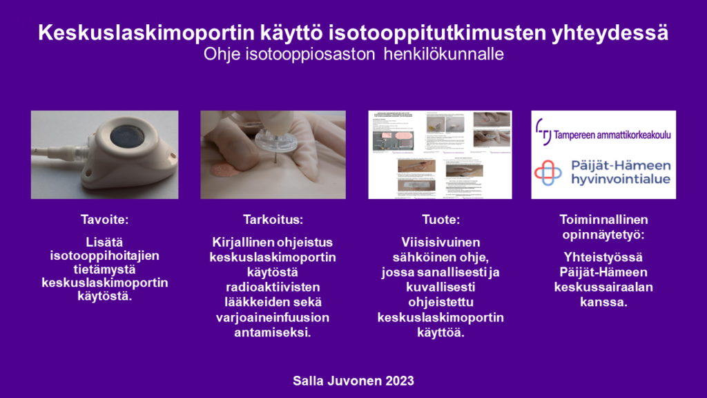 Keskuslaskimoportin käyttö isotooppitutkimusten yhteydessä. Ohje isotooppiosaston henkilökunnalle.